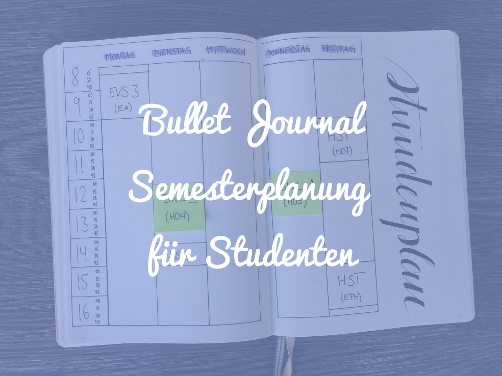 Bullet Journal Semesterplanung für Studenten