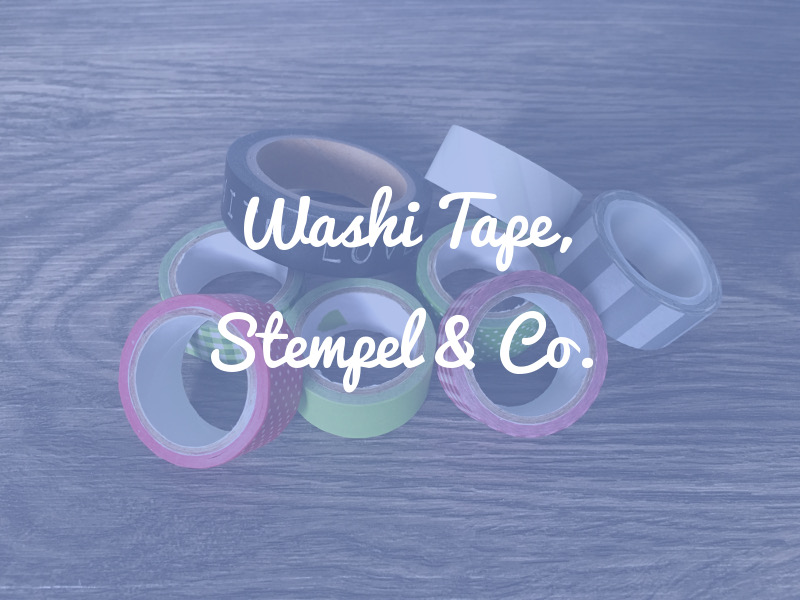 Washi Tape, Stempel & Co.: Sonstiges hilfreiches Zubehör für dein Bullet Journal